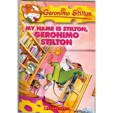 My Name Is Stilton Geronimo Stilton (Geronimo Stilton-19)